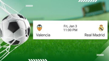 date Real Madrid vs Valencia